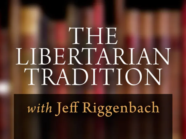 The Libertarian Tradition